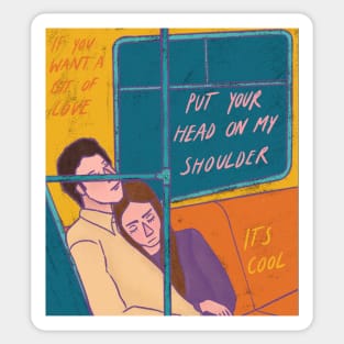 Put your head on my shoulder Sticker